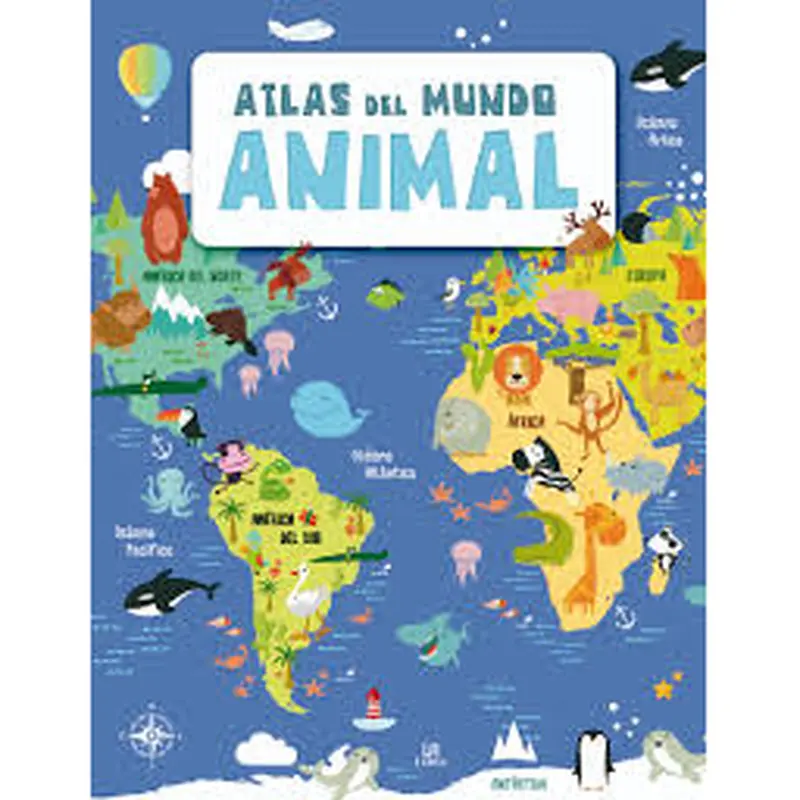 ATLAS DEL MUNDO ANIMAL