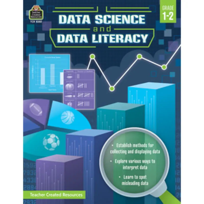 Teacher Created Data Science and Data Literacy, Grade 1-2 (TCR 8382)