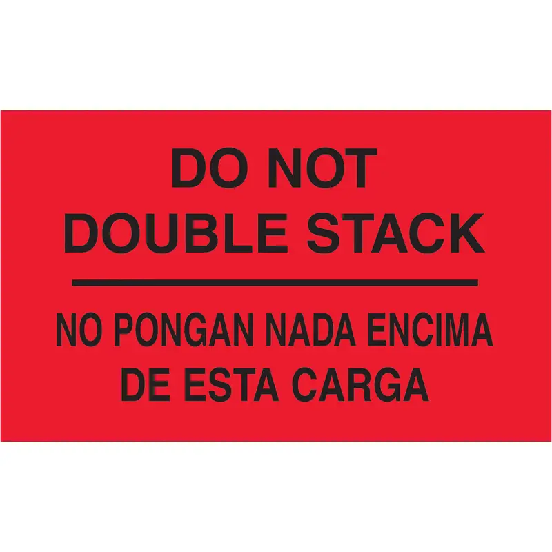 3 x 5" - "No Pongan Nada Encima De Esta Carga" (Fluorescent Red) Bilingual Labels 500/Roll